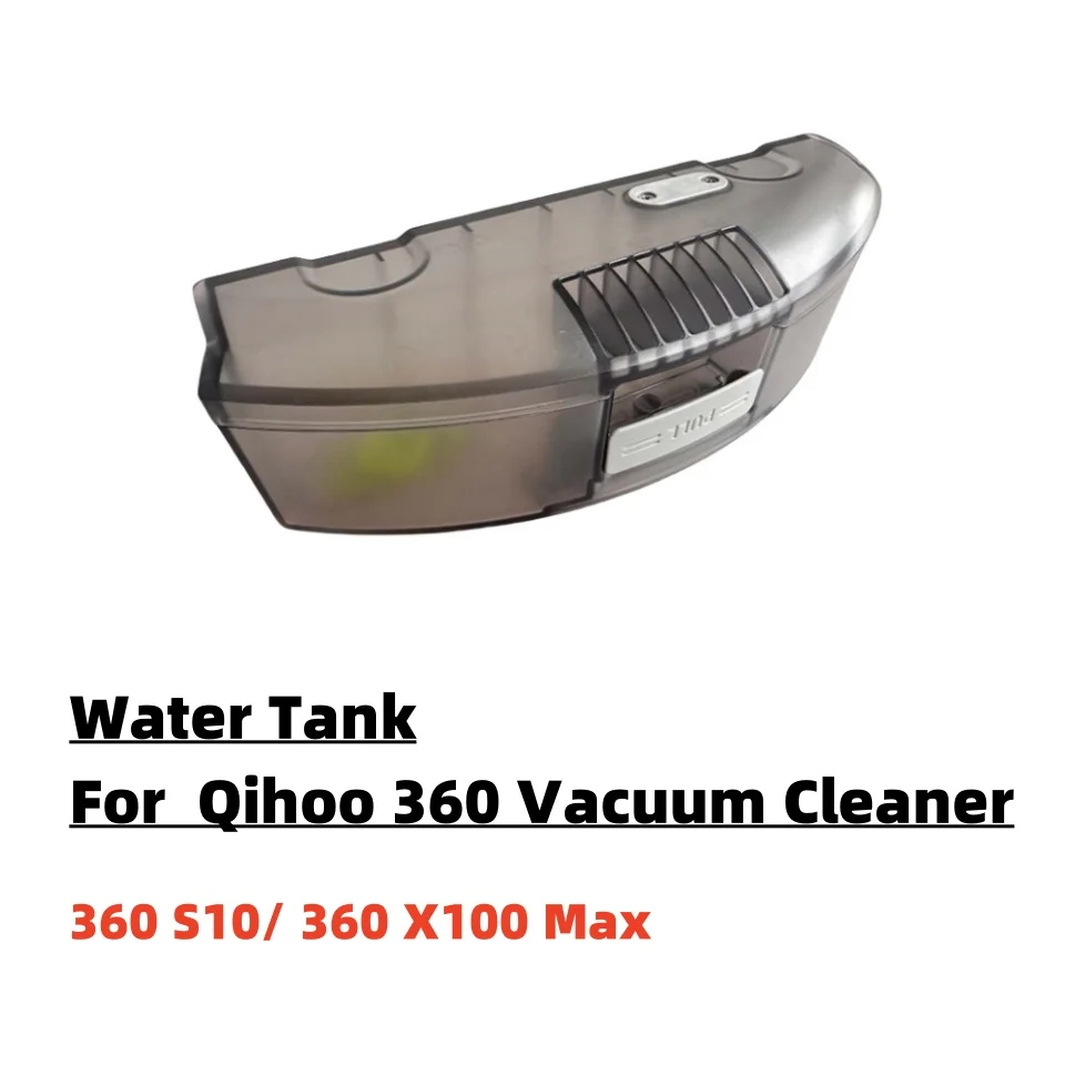 

Original Water Tank For Qihoo 360 S10/ X100 Max Robot Vacuum Cleaner Replacement Accessories