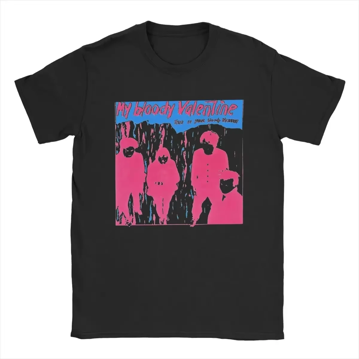 

My Bloody Valentine This Is Your Bloody Valentine Men's Women's T Shirt Leisure Tee Short Sleeve T-Shirt Pure Cotton Tops Unisex