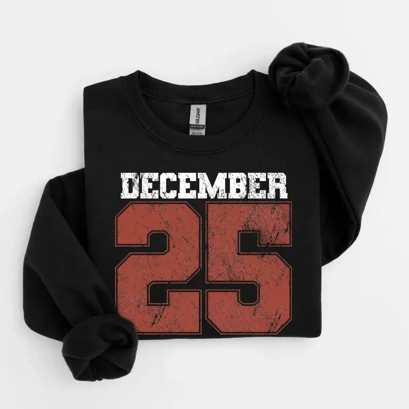 

Retro Christmas Sweatshirt, December 25 Shirt, Holiday Clothing, Womens Christmas Shirts, Christmas Crewneck, Christmas Gift