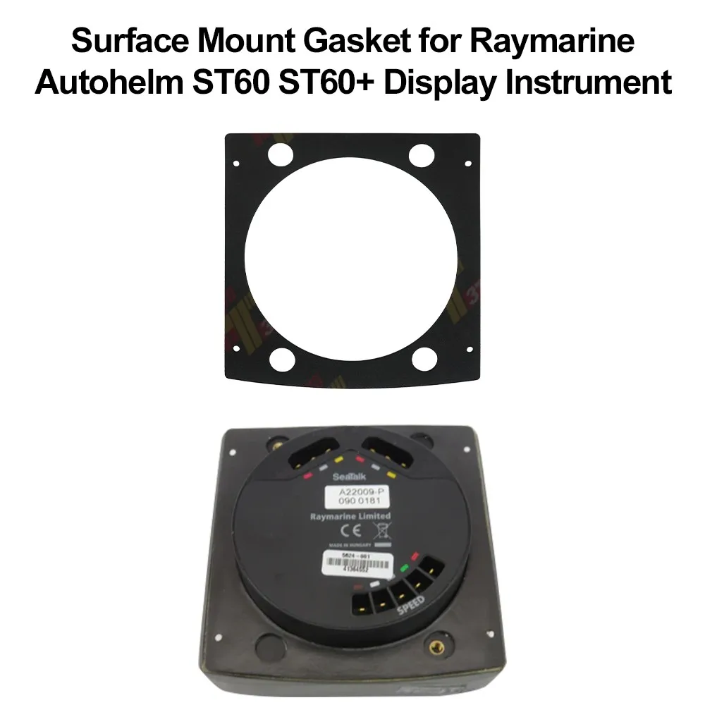 

Для Raymarine Autohelm ST60 ST60 + прокладка для поверхностного монтажа прибора A28028 A22001-P