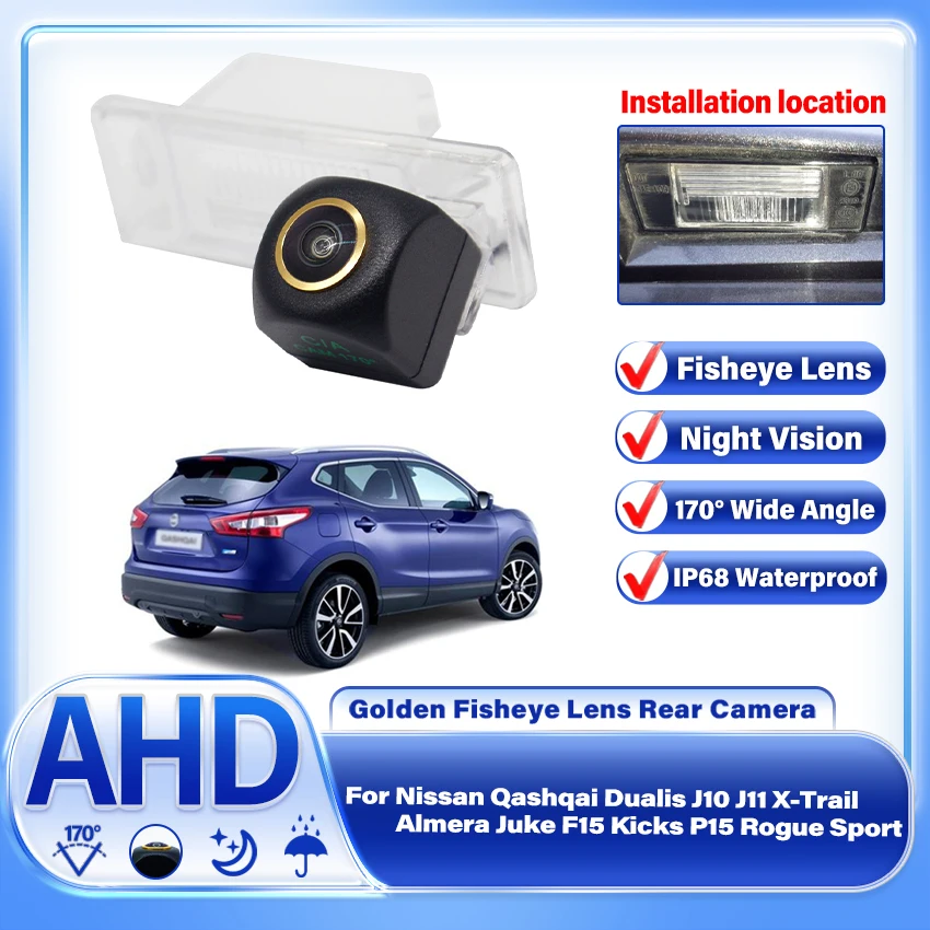 

170 Degree AHD 1920x1080P Car Rear View Camera For Nissan Qashqai Dualis J10 J11 X-Trail Almera Juke F15 Kicks P15 Rogue Sport