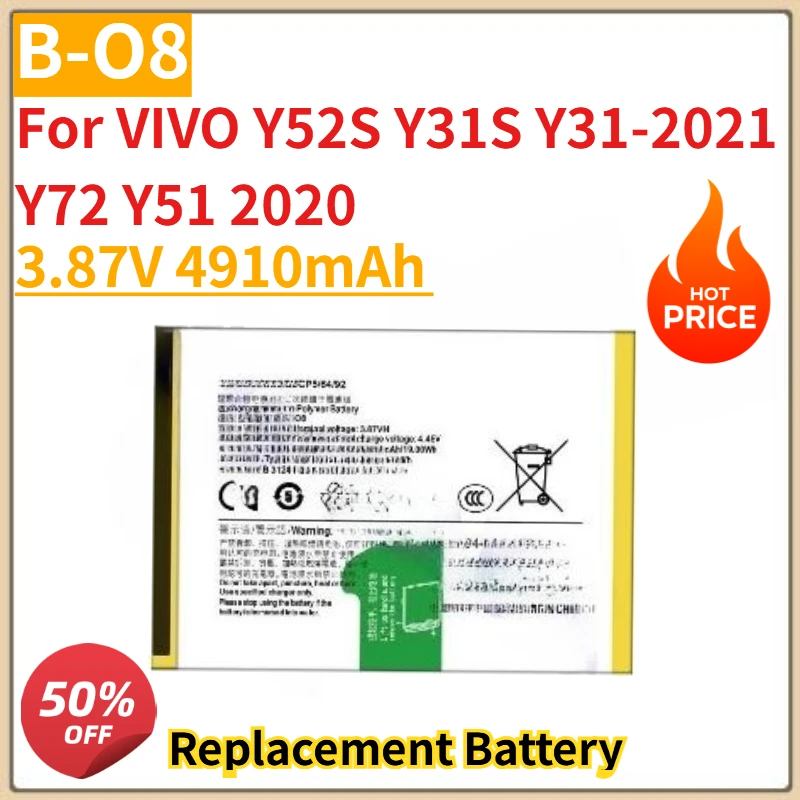 

High Quality New 3.87V 4910mAh Mobile Phone Battery B-O8 For VIVO Y52S Y31S Y31-2021 Y72 Y51 2020