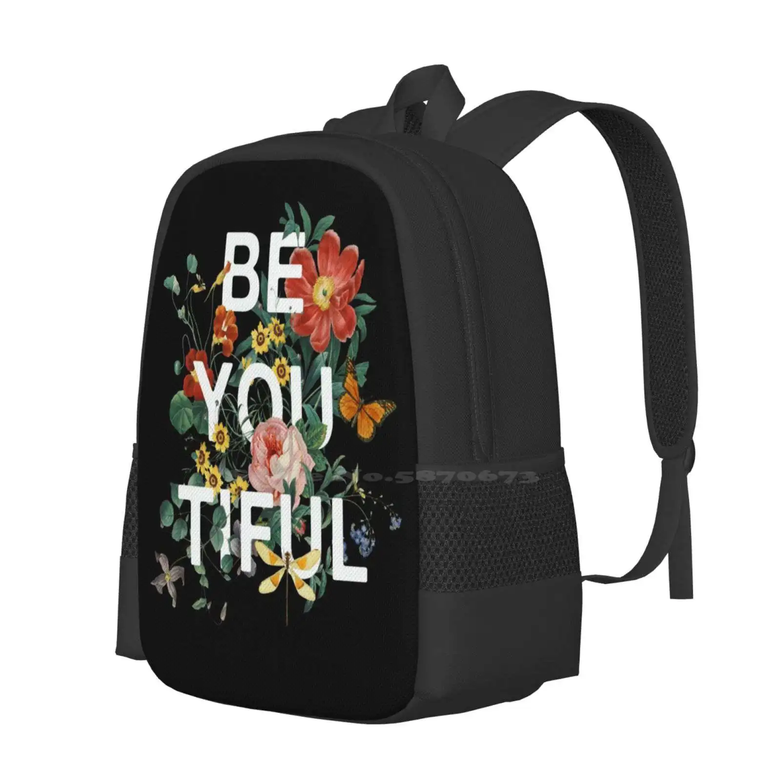 Be You Tiful Bag Backpack For Men Women Girls Teenage Typography Floral Flowers Blooms Garden Botanical