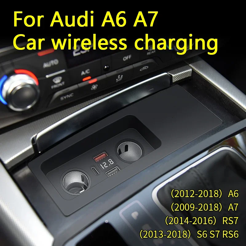 

15W Wireless Charging Plate for Audi A6 C7 A7 S6 S7 RS6 RS7 Car Charger Cigarette Lighter USB 27W Quick Charging QC3.0 PD TypeC