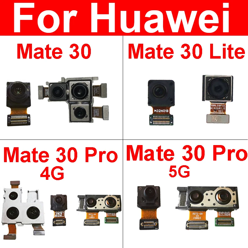 Rear Camera For Huawei Mate 30 30Lite 30Pro 4G 5G Front Facing Small Camera Back Main Big Camera Flex Cable Replacement Parts