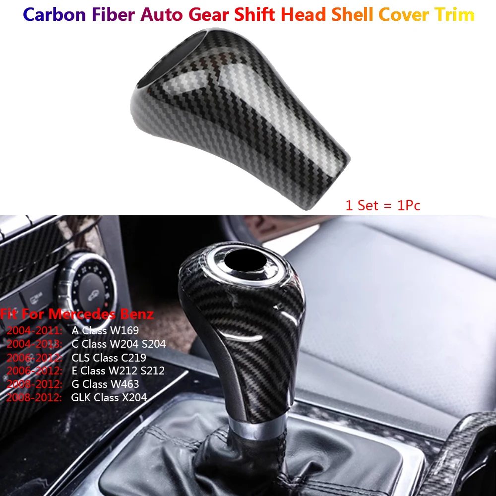 

Carbon Fiber Car Gear Shift Knob Head Shell Cover Trim For Mercedes Benz A C E G CLS GLK W204 W212 W463 X204 C219 W169 Auto Para