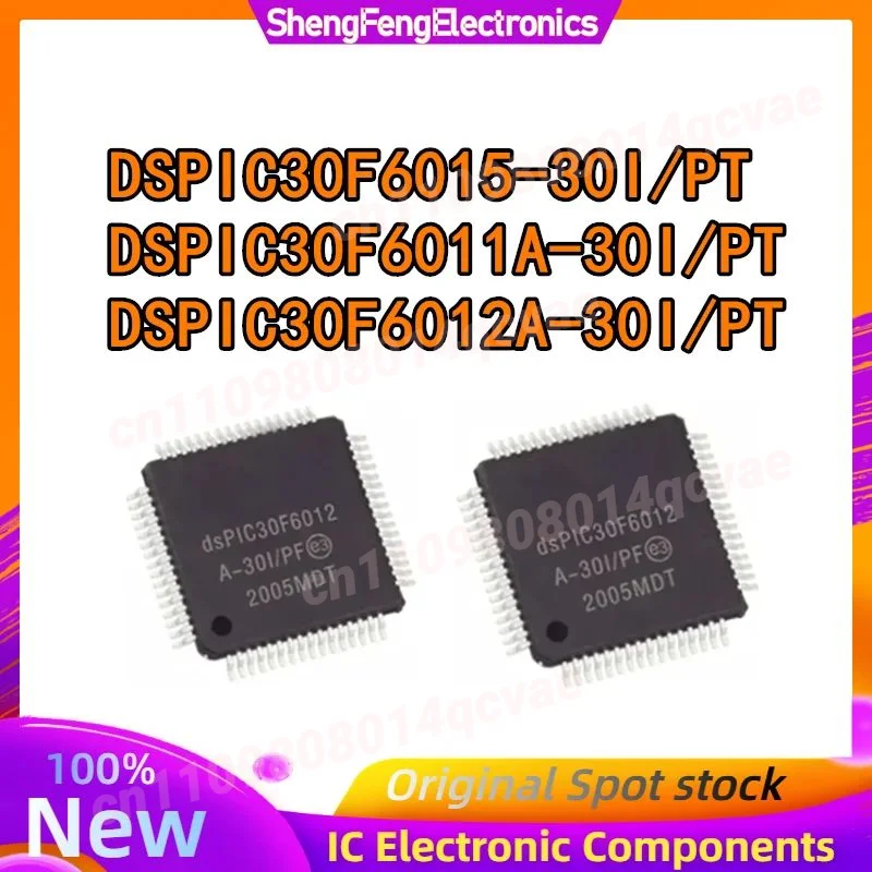 DSPIC30F6011A-30I/PT DSPIC30F6012A DSPIC30F6015 DSPIC30F6011A DSPIC30F6012A DSPIC30F6015 Chip TQFP64
