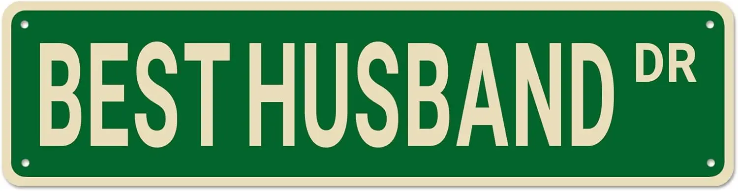 Best Husband Street Signs, Husband Decor Husband Sign Husband Gift, Wall Decor for Home/Driveway/Man Cave/Bar, Quality Metal Sig