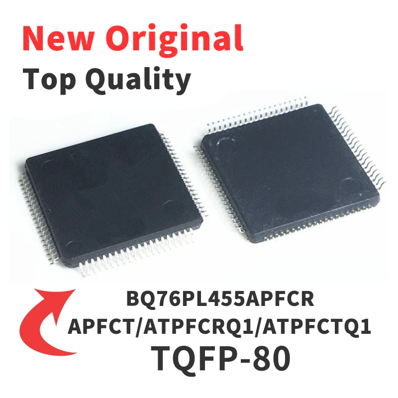 1 Piece BQ76PL455ATPFCRQ1 BQ76PL455APFCT BQ76PL455ATPFCTQ1 TQFP-80 Chip IC New Original