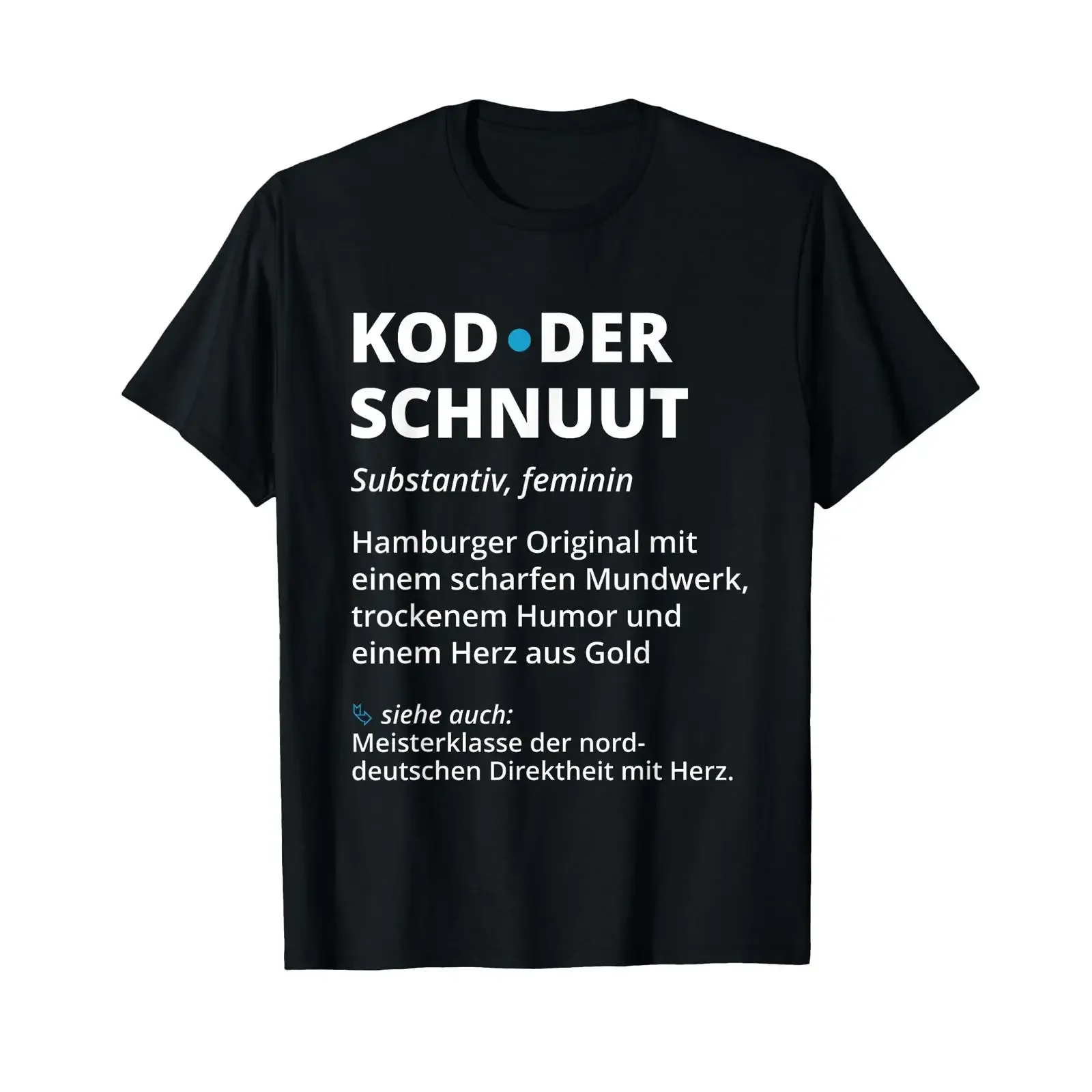 Kodderschnuut Hamburgisch Dictionary Low German Hamburg T Shirt vintage Washed Unisex fashion Top For Everyday Wear Comfortable