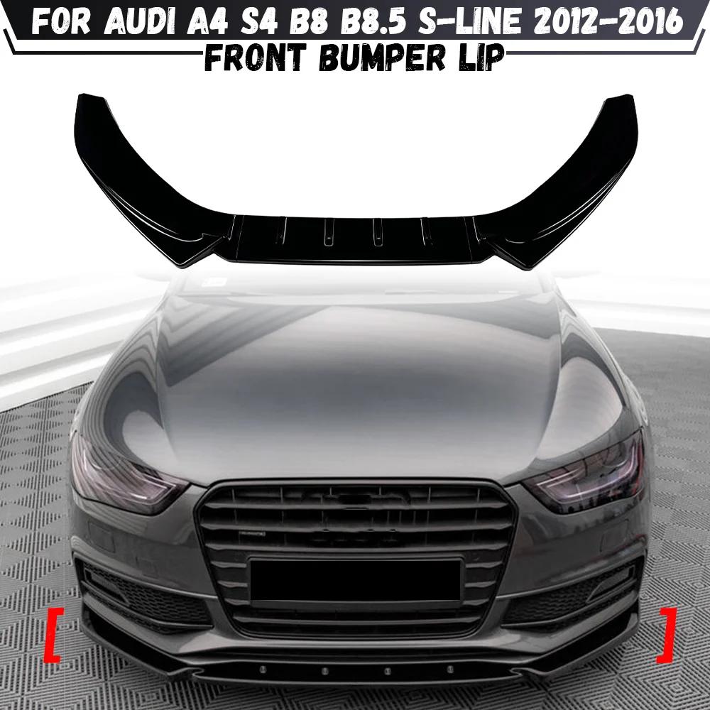 

For Audi A4 S4 B8 B8.5 S-line 2012 2013 2014 2015 2016 Car Front Bumper Splitter Lip Diffuser Body Kit Spoiler Guard
