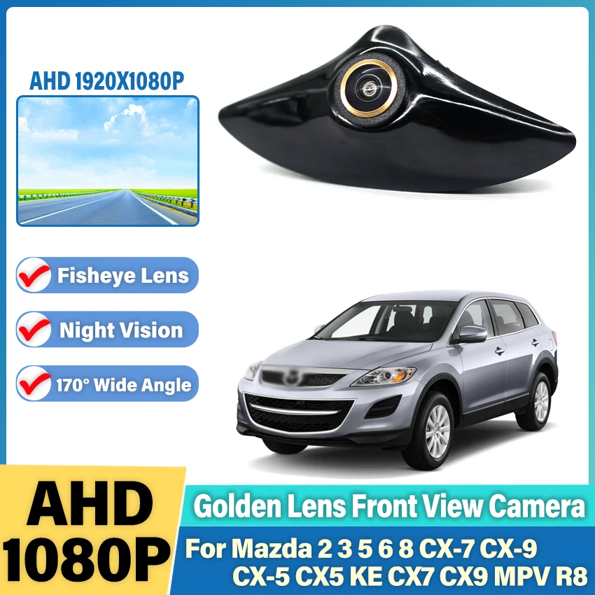 Golden 170° AHD 1080P Vehicle HD Car Front View Camera For Mazda 2 3 5 6 8 CX-7 CX-9 CX-5 CX5 KE CX7 CX9 MPV R8 Waterproof CCD