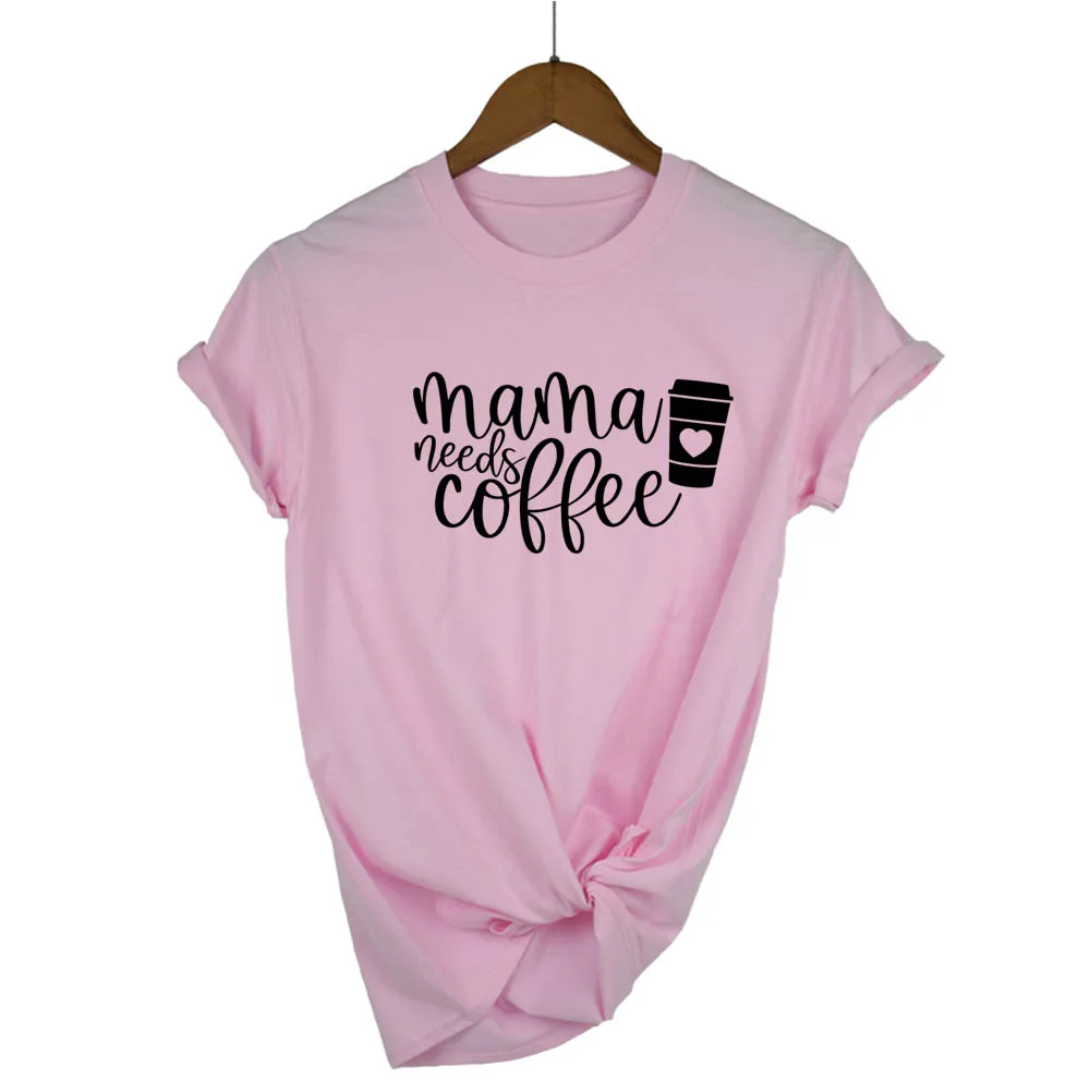 Mama Needs Coffee Letter Print T Shirt Women Short Sleeve O Neck Loose Tshirt 2020 Summer Fashion Women Tee Shirt Tops