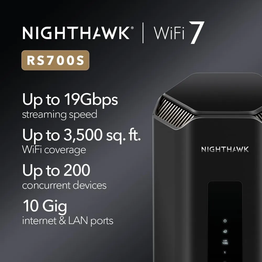 Nighthawk WiFi 7 Router (RS700S) BE19000 سرعة لاسلكية 19 جيجابت في الثانية - أغطية منفذ إنترنت 10 جيجا بايت 3,500 مربع. قدم 200 جهاز – نطاق VPN 6 جيجا هرتز