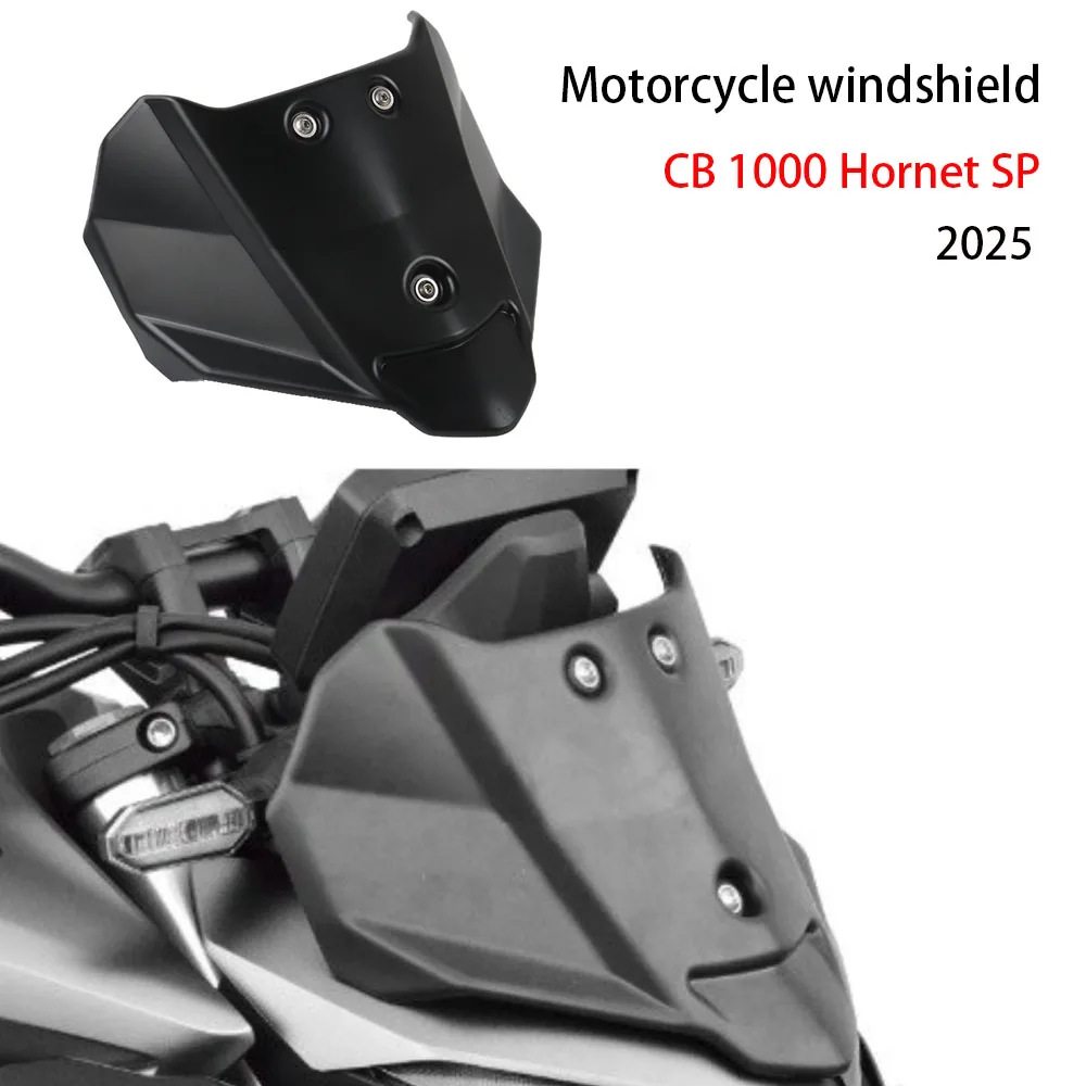 

Новый комплект обтекателя лобового стекла мотоцикла, ветрозащитный экран, дефлектор ветра, аксессуары для Honda CB 1000 Hornet SP 2025-