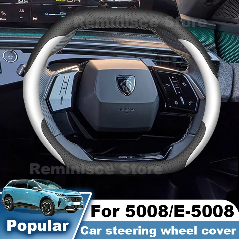 Leather Car Steering Wheel Cover For Peugeot 5008 E 5008 2026 2025-2023 Non Slip Steering Wheel Cover Peugeot E 5008 Accessories