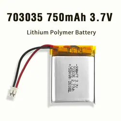 Lipo 703035 Batteries 750mAh Lithium Polymer Battery Rechargeable for Children's Early Education Machine Loss Prevention Device