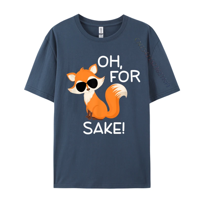 Grappige Oh Voor Fox Sake Sarcastische Woordspeling Joke Casual Katoen Print Tops & Tees Speciale Volwassen T-shirt Afdrukken Tee-Shirt