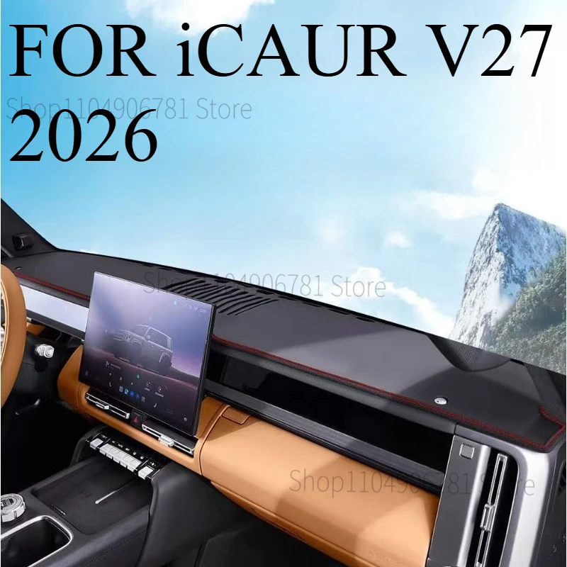 FOR iCAUR V27 2026 Car Dash Mat Dashmat Dashboard Mat Cover Sun Shade Dash Board Cover Carpet Accessories