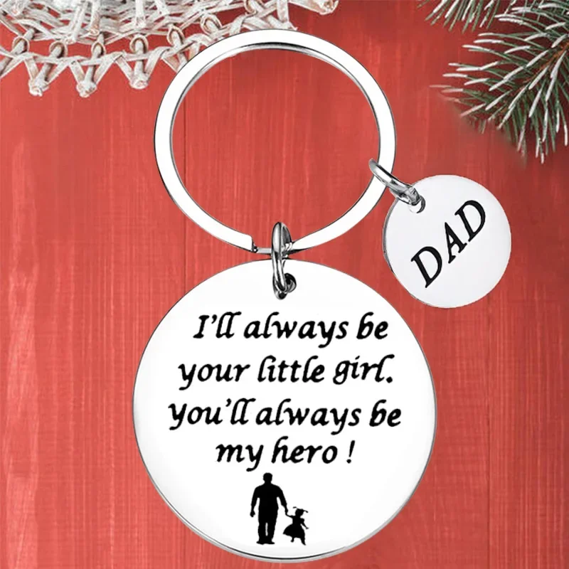 

Metal I'll Always Be Your Little Girl You Will Always Be My Hero Keychain Pendant Fathers Day Gifts Key Chains Dad Birthday Gift