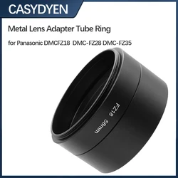 Metal Lens Adapter 58mm Lens And Filter Adapter Tube For Panasonic DMCFZ18  DMC-FZ28 DMC-FZ35