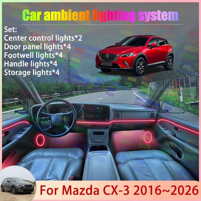 

Для Mazda CX-3 DK 2016 ~ 2026 2017 2018 2019 2020 2/18 в 1 автомобильный атмосферный светильник RGB абажур ансамбль стример атмосферный набор
