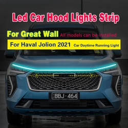 For Haval Jolion 2021 Led Car Hood Daytime Running Light Strip With Start Scan Car Decorative Atmosphere Lamps DRL Waterproof