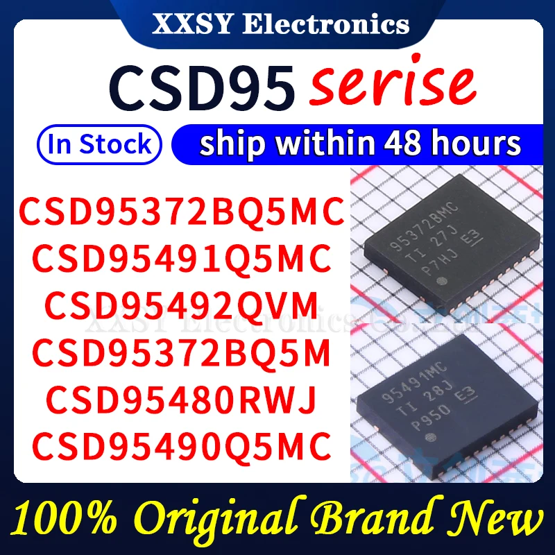 

CSD95372BQ5MC CSD95491Q5MC CSD95492QVM CSD95372BQ5M CSD95480RWJ CSD95490Q5MC В наличии 100% оригинал и новый