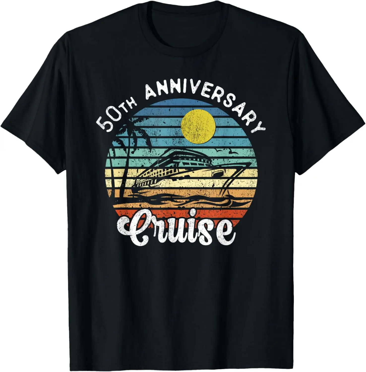 

50th Wedding Anniversary Cruise Tee Romantic Anniversaries T-Shirt