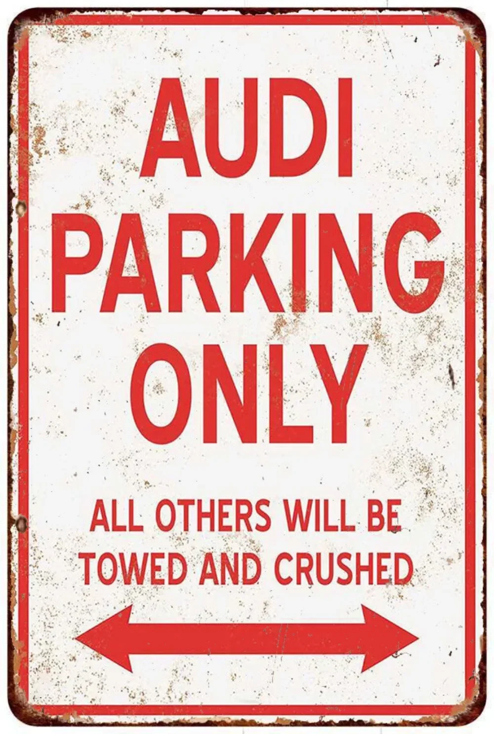 2026 Audi Parking ONLY Vintage LOOK Reproduction  Sign