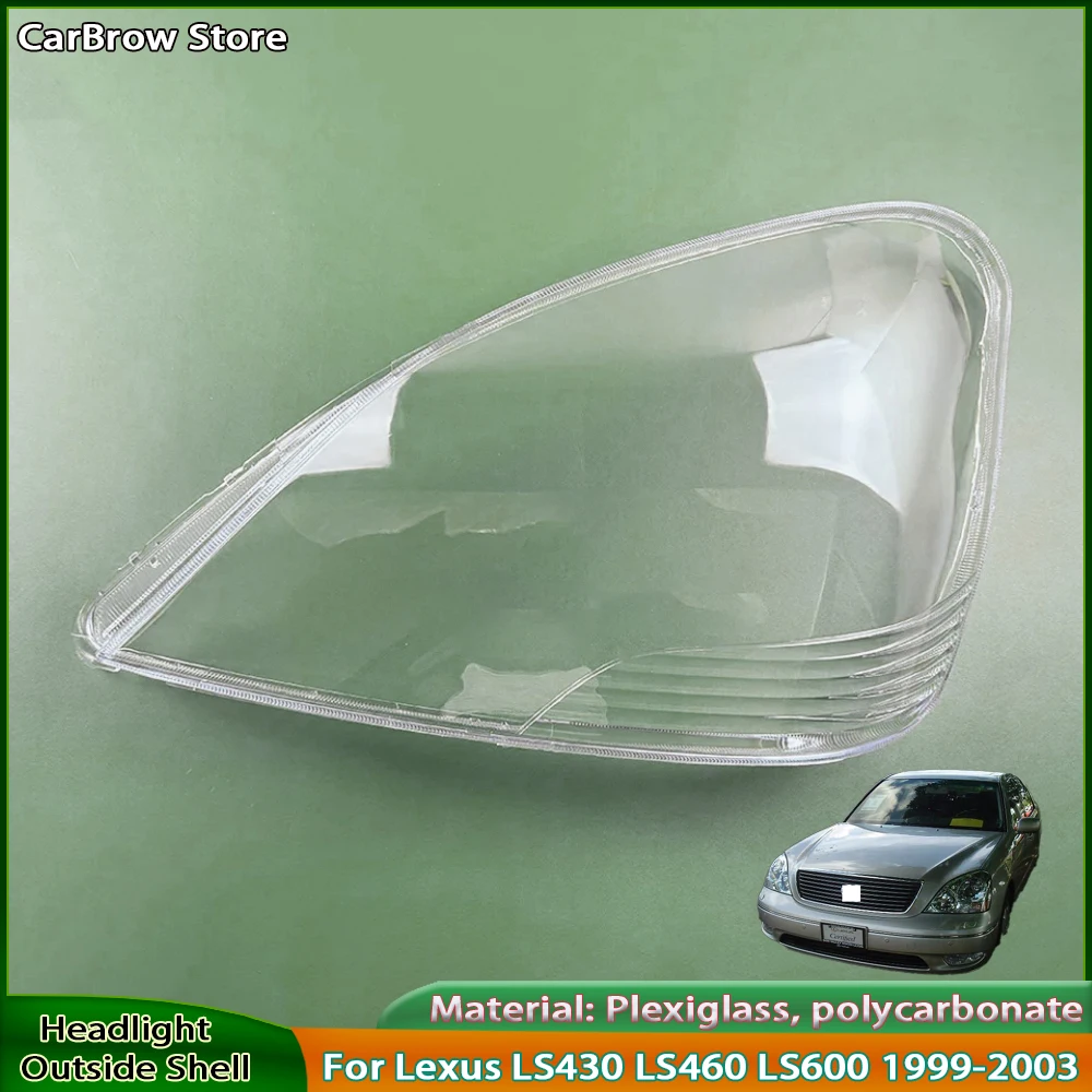 Head Lamp light Covers Shell For Lexus LS430 LS460 LS600 1999 2000 2001 2002 2003 Car Front Headlight Cover Lampshade Lampcover