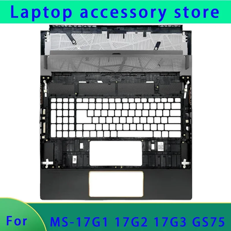 Original suitable for MS-17G1 17G2 17G3 GS75 laptop LCD back cover/front panel/hinge/bottom shell/palm rest ABCD cover