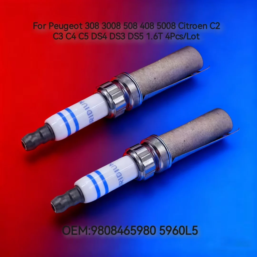 

For Peugeot 308 3008 508 408 5008 Citroen C2 C3 C4 C5 DS4 DS3 DS5 1.6T 4Pcs/Lot Original brand new spark plug9808465980 5960L5