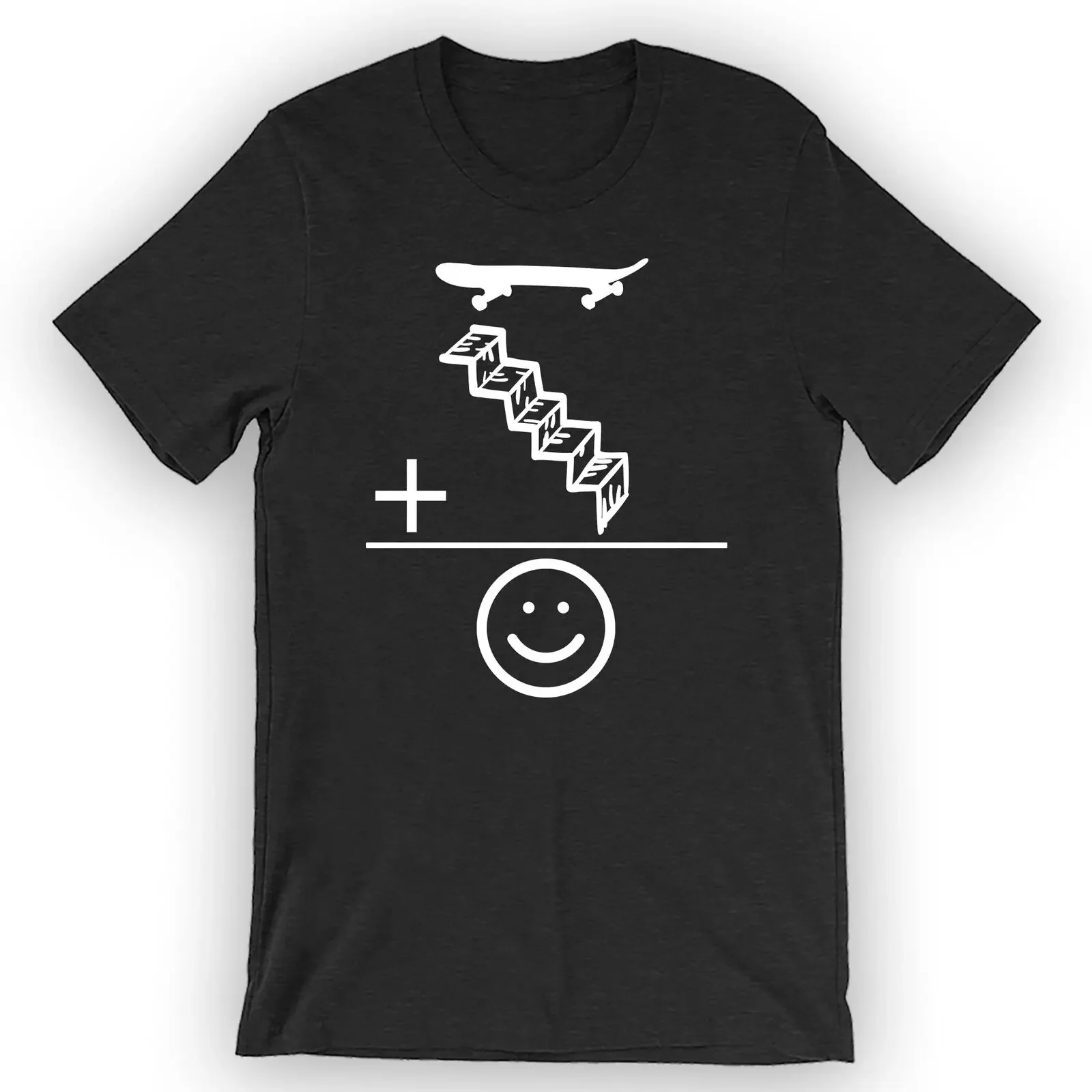 

Unisex Skateboard + Stairs = Happy T-Shirt Funny Skateboarder Shirt