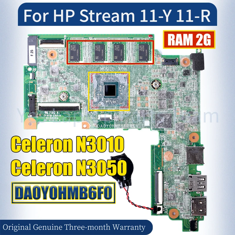 

DA0Y0HMB6F0 For HP Stream 11-Y 11-R Laptop Mainboard 907727-601 830814-601 Celeron N3010 N3050 2G RAM Notebook Motherboard