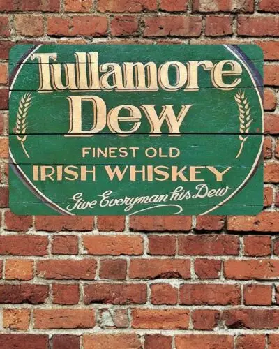 Tullamore Dew Finest Old Irish metal sign  Metal ; Retro Aged Rustic