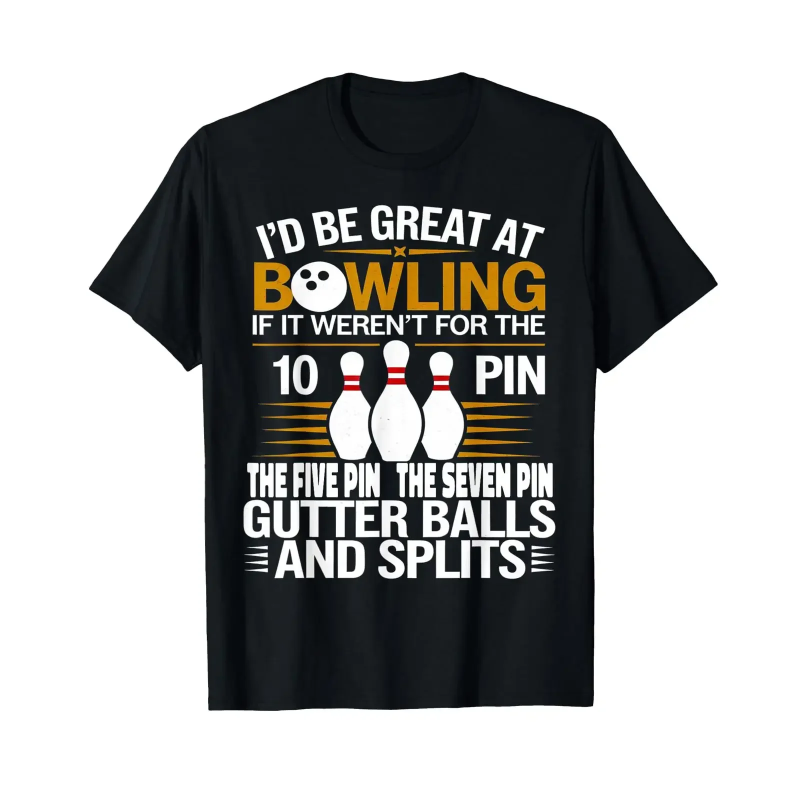 Funny Saying I'd Be Great at Bowling If Seven Ten Pin T Shirt vintage Washed Versatile Top For Everyday Wear Breathable Unisex