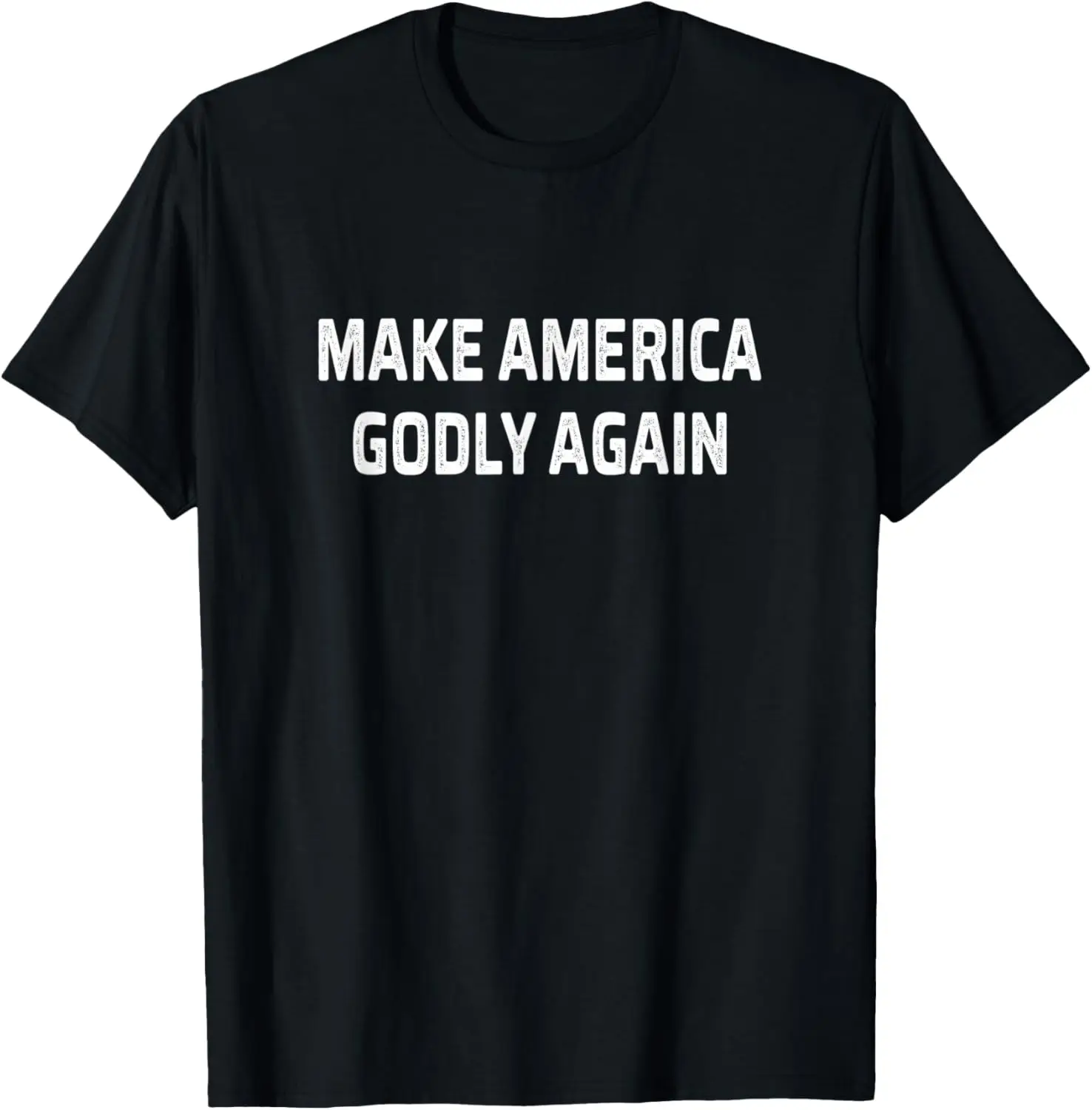 Make America Godly Again - Vintage Style - T-Shirt