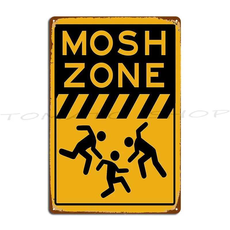 Mosh Zone Warning Sign Metal Plaque Poster Cinema Printing Wall Cave Custom Tin Sign Poster