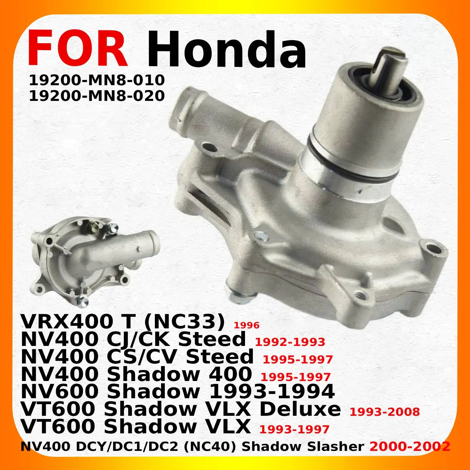 

Motorcycle Water Pump Parts For Honda Shadow NV400 400 VRX400 400 NV VRX 400 19200-MN8-010 19200-MN8-020 Moto Engine Accessories