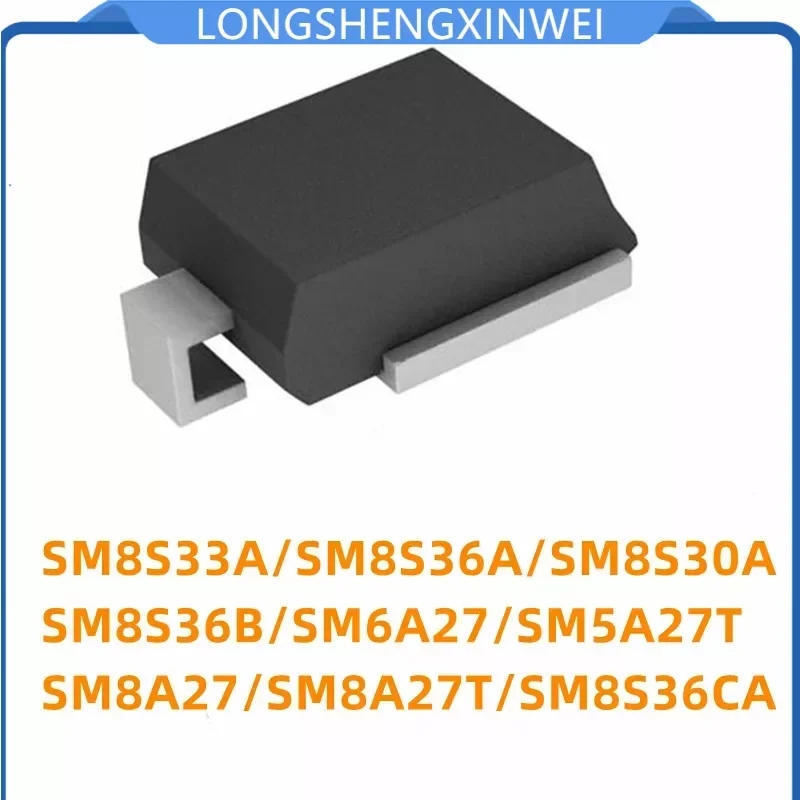 1PCS SM8S33A 8S36A 8S30A 6A27 5A27T 8A27 8A27T SM8S36CA  Automotive TVS Transient Suppression Diode T-tube Patch DO-218