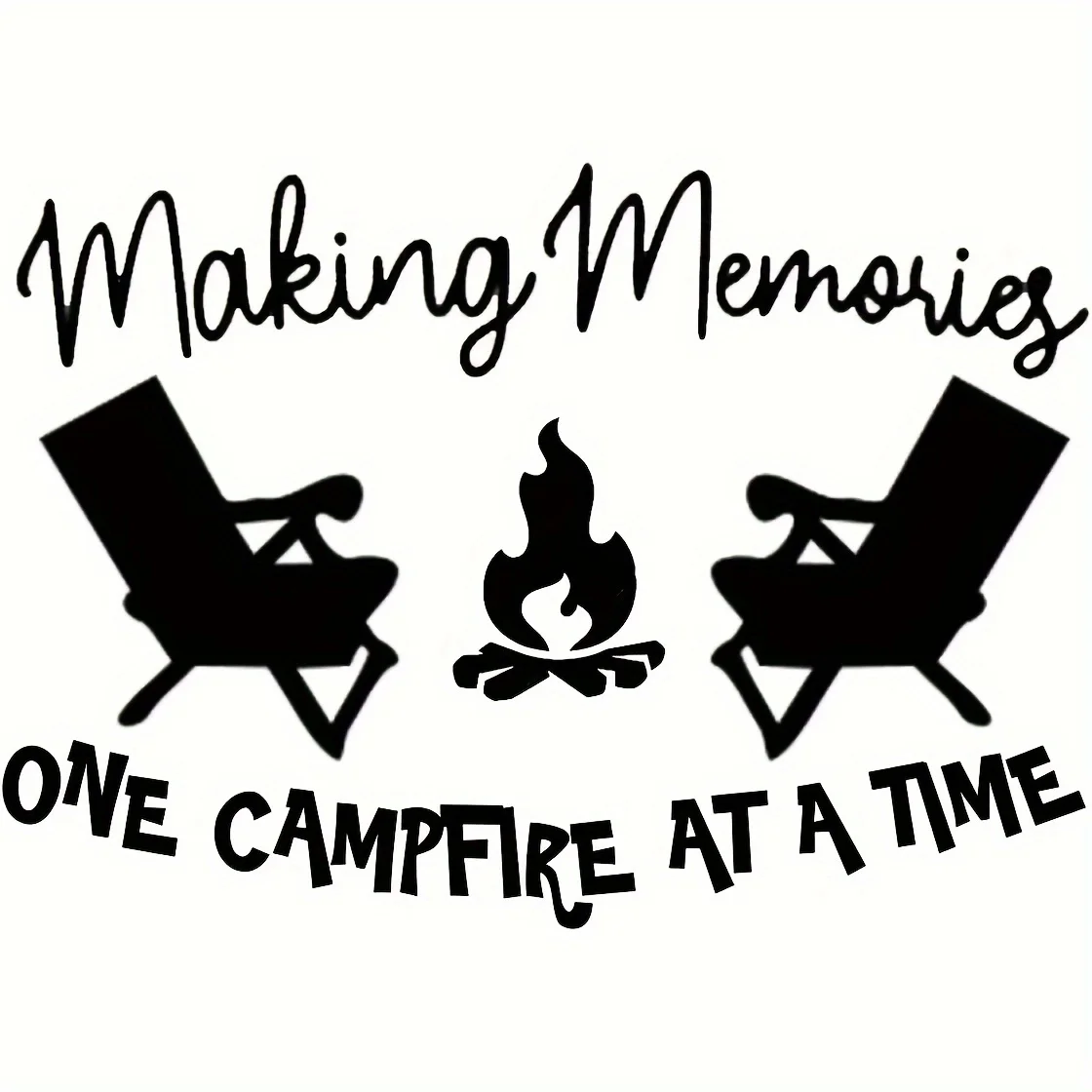 1pc Making Memories One Campfire At A Time Vinyl Sticker, Waterproof Decal for Car, Truck, Van, Wall & Laptop