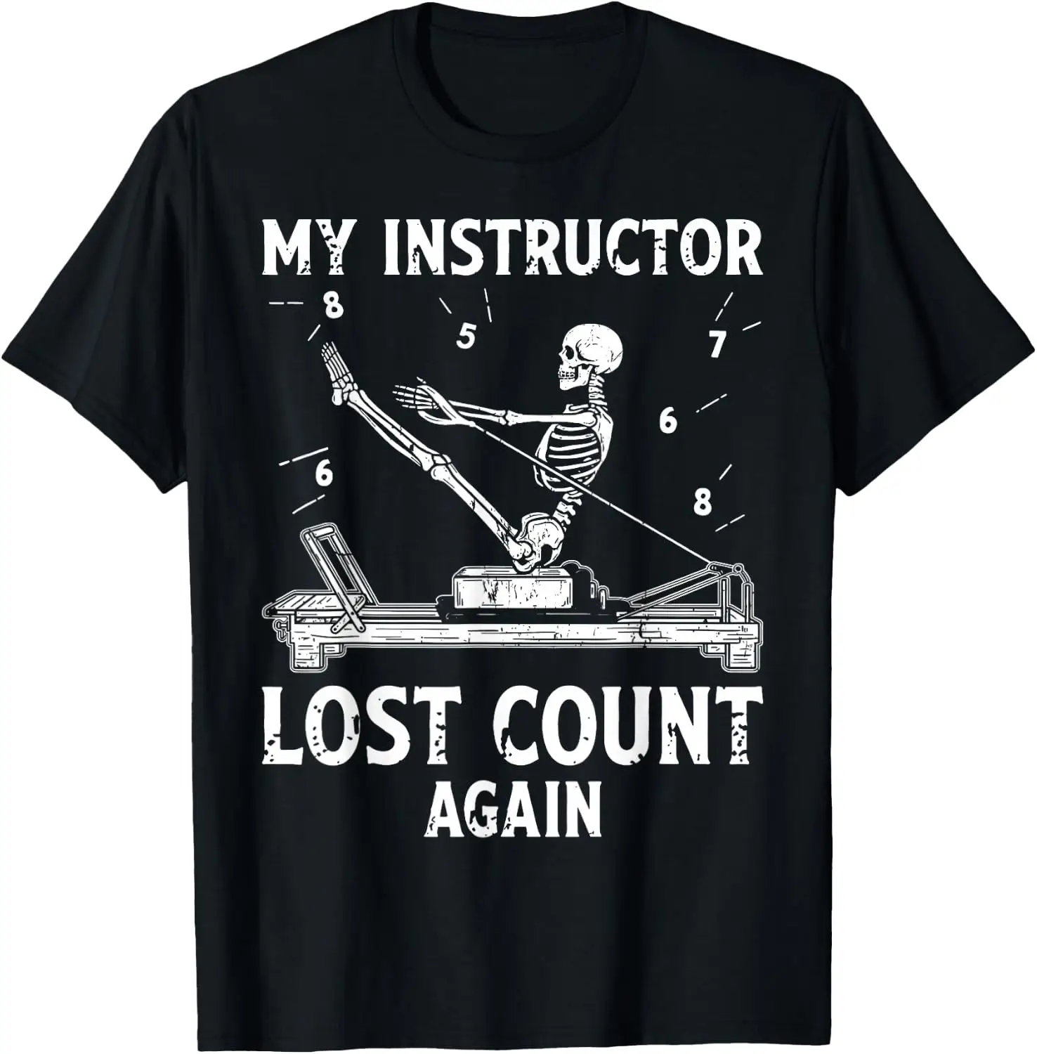 My Instructor Lost Count Again Skeleton Meditation Pilates T-Shirt Novelty Unisex Graphic T‑Shirt, Creative [Your Graphic Design] Print Tee, 100% Cotton Breathable Crew Neck Casual Short Sleeve Top, Gift Choice For Friends Family Daily Party