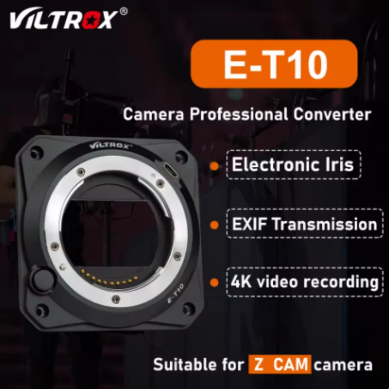 Viltrox E-T10 II Z-CAM objectif Mount Bague dadaptation para Sony E Mount Objectif a Z Capture d'écran Vidéo Cinéma Caméra E2-M