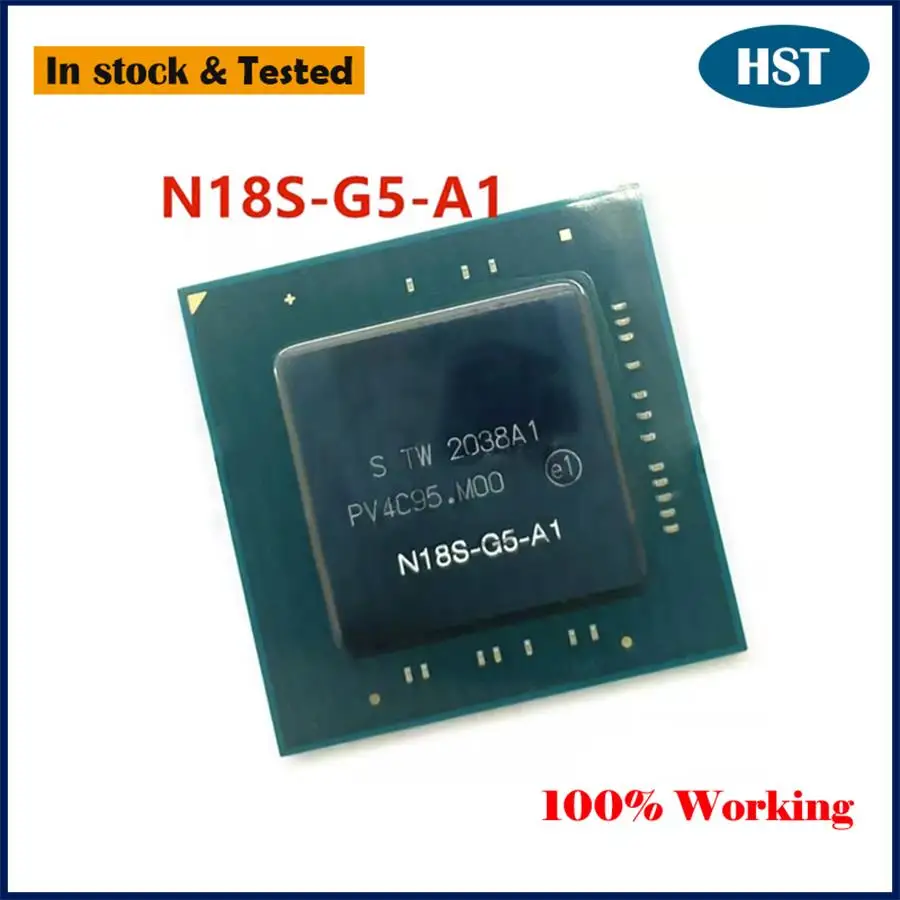 Original New N18S-G5-A1 N18S-LP-A1 BGA Chip Chipset