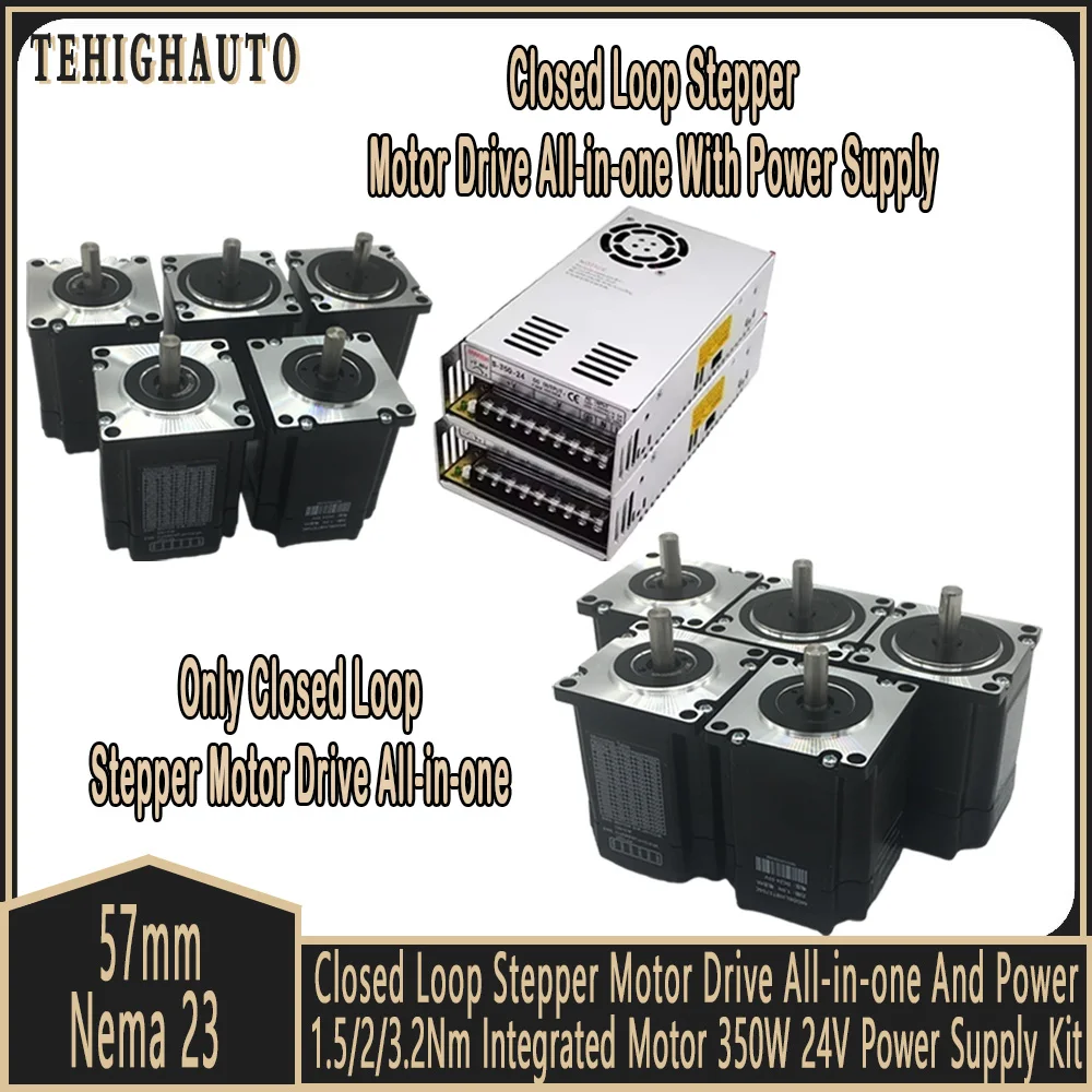 

Nema23 57mm Closed Loop Stepper Motor Drive All-in-one With Power Supply 1.5Nm/2Nm/3.2Nm Diameter 8mm Hybrid 350W 24V Power