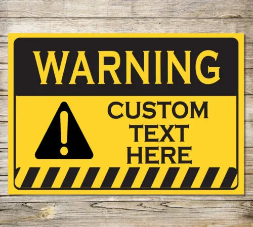 Personalised WARNING Sign Your Custom Text Aluminium printed metal street Plaque