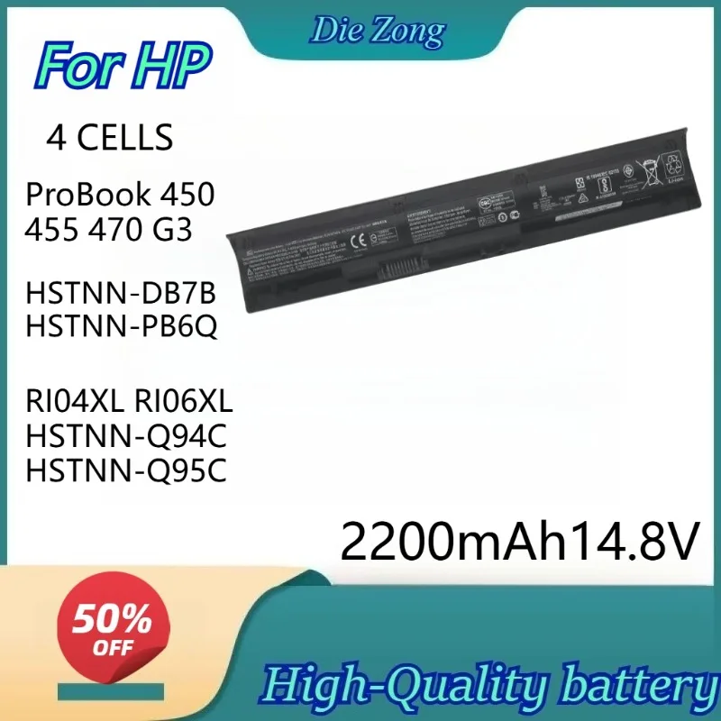 

New 4 CELLS Laptop Battery for HP14.8V ProBook 450 455 470 G3 HSTNN-DB7B HSTNN-PB6Q RI04 RI04XL RI06XL HSTNN-Q94C HSTNN-Q95C