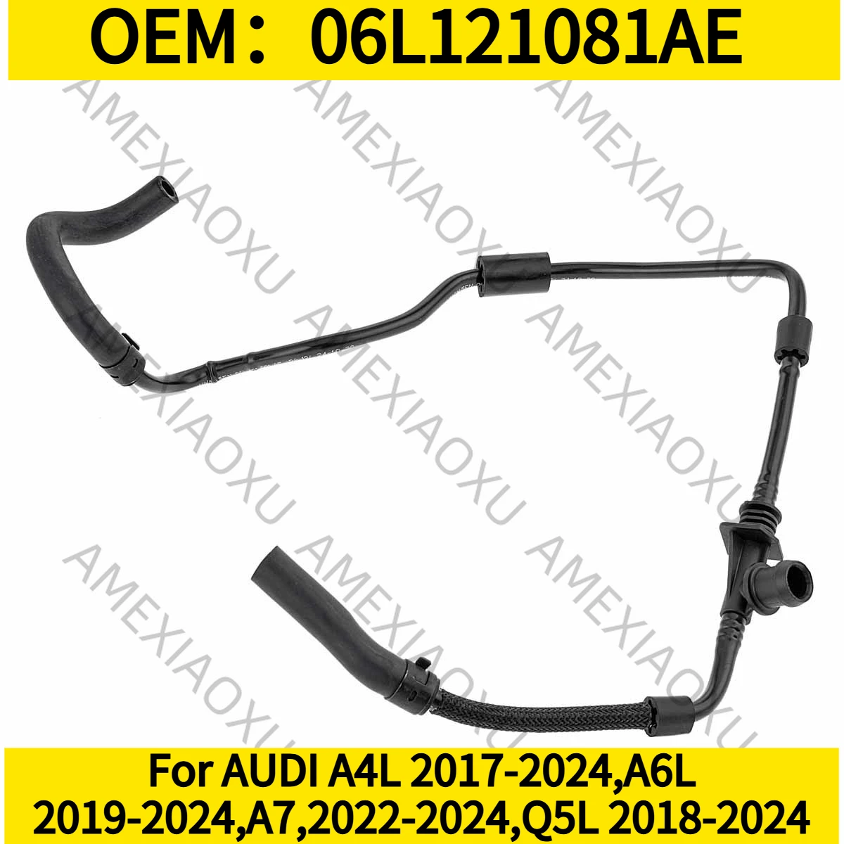 

1PC OEM：06L121081AE For AUDI A4L 2017-2024,A6L 2019-2024,A7,2022-2024,Q5L 2018-2024 Upper Coolant Radiator Overflow Hose
