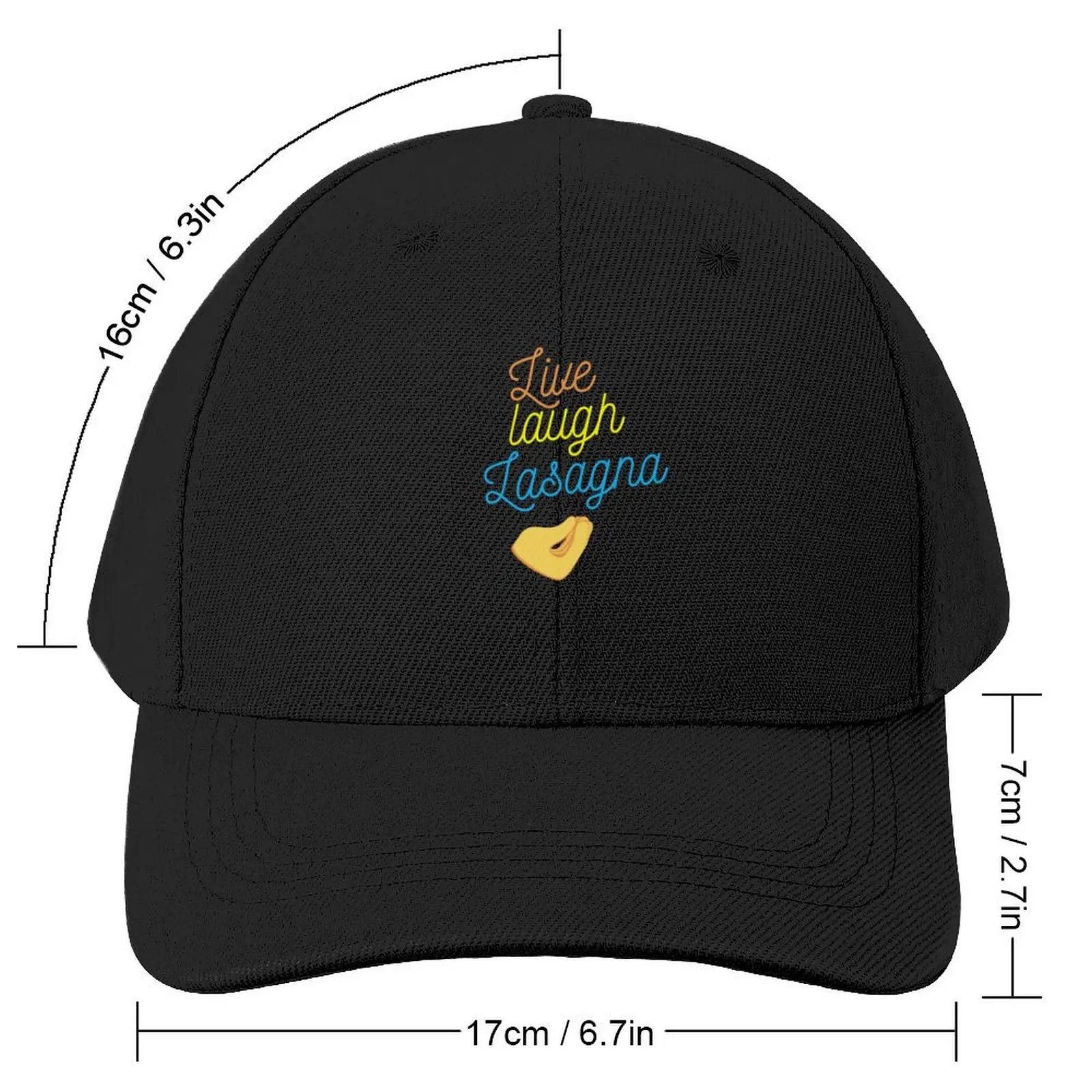 Live Laugh Lasagna - Positive Italian Kitchen and Lasagna Lovers Baseball Cap tea Hat Anime Golf Mountaineering Woman Men's